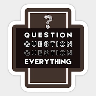 Quetio everything Sticker